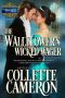 [A Waltz With A Rogue Novellas 05] • The Wallflower's Wicked Wager